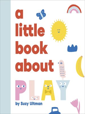 cover image of A Little Book About Play